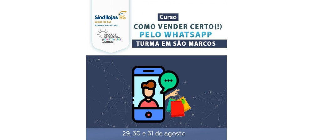 ?Como Vender (Certo!) pelo Whatsapp? será tema de curso em São Marcos  