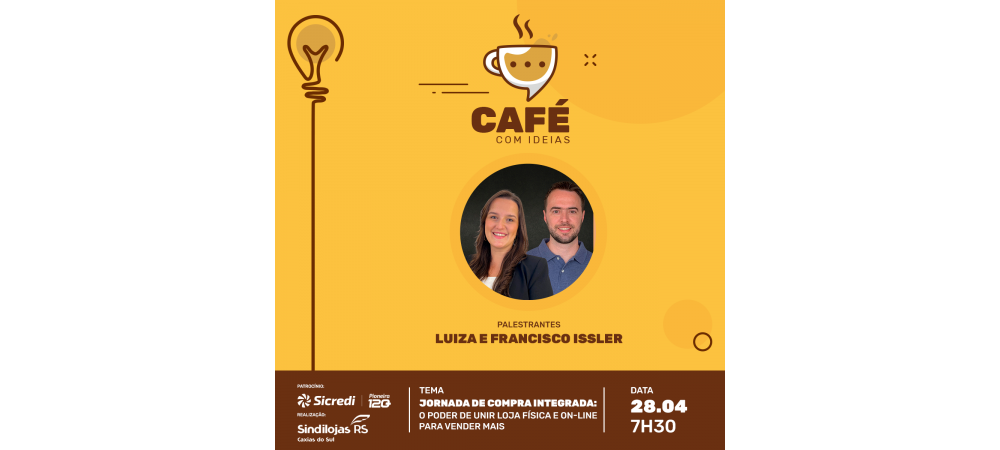 Café com Ideias de abril será sobre jornada de compra integrada  